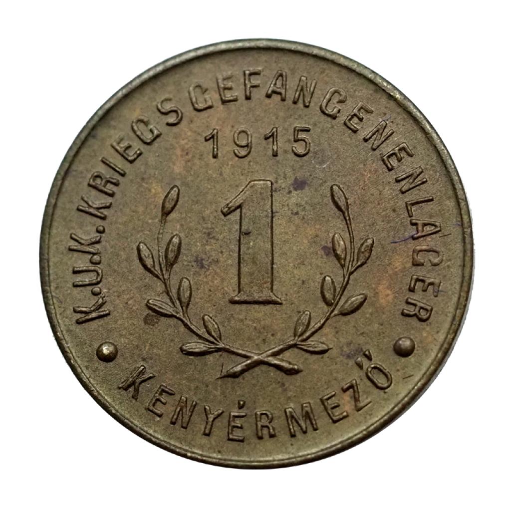 Hadifogolytábor- Kenyérmező 1 fillér 1915